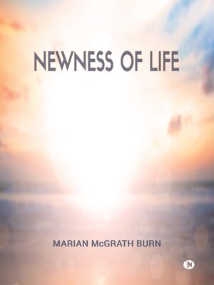 cover image of Newness of Life